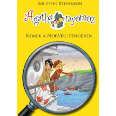 Agatha nyomoz 10. - Kémek a Norvég-tengeren - Sir Steve Stevenson