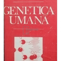 C. Maximilian - Genetica umana (semnata) (editia 1982)