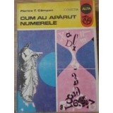 CUM AU APARUT NUMERELE-FLORICA T. CAMPAN-337235