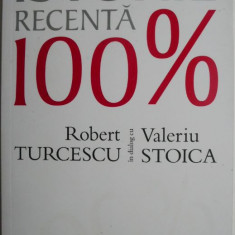 Istorie recenta 100% - Robert Turcescu in dialog cu Valeriu Stoica