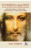 Evanghelia dupa Iisus - Paul Ferrini