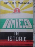 DUMNEZEU IN ISTORIE-ARTHUR S. MAXWELL