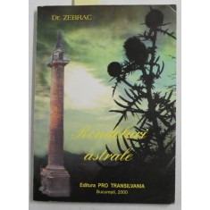 RONDELURI ASTRALE , VERSURI de Dr. ZEBRAC , 2000 , DEDICATIE *