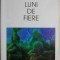 Luni de fiere &ndash; Pascal Bruckner