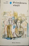 Jean Dutourd- Primavara vietii