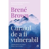 Cumpara ieftin Curajul de a fi vulnerabil. Ed a II a, Brene Brown, Curtea Veche