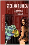Algoritmul Funcoin/Stelian Turlea