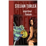 Algoritmul Funcoin/Stelian Turlea
