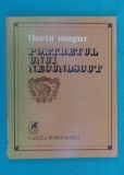 Florin Mugur &ndash; Portretul unui necunoscut