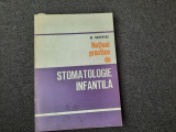 NOTIUNI PRACTICE DE STOMATOLOGIE INFANTILA M.SCHAPIRA RF2/4