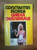 GHIDUL CHELNERULUI de CONSTANTIN FLOREA , 1995 , PREZINTA HALOURI DE APA