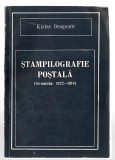 Ștampilografie poștală (Rom&acirc;nia: 1822-1910) - Kiriac Dragomir, Asociația Filateliștilor Mureș, 1990