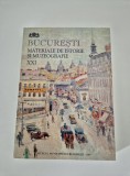 Bucuresti Materiale de istorie si muzeografie Volumul 21