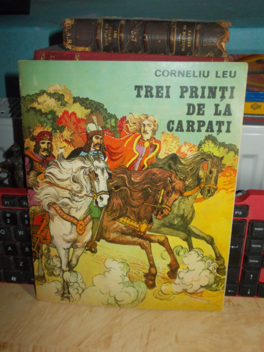 CORNELIU LEU - TREI PRINTI DE LA CARPATI ( BD TEODOR BOGOI ) , 1976