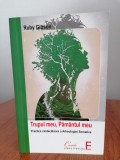Ruby Gibson, Trupul meu, Păm&acirc;ntul meu. Practica vindecătoare a Arheologiei Somatice