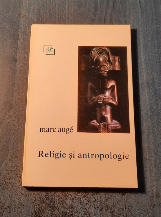 Religie si antropologie Marc Auge