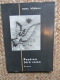 HORIA ROBEANU - PASAREA FARA SOMN (POEME) [editia princeps, EPL 1965]