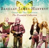 Child of the Universe: The Essential Collection | Barclay James Harvest