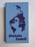 Cumpara ieftin Statele lumii &ndash; Aut. Horia C. Matei ș.a., Ed. Științifică și Enciclopedică, 1976