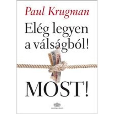 El&amp;eacute;g legyen a v&amp;aacute;ls&amp;aacute;gb&amp;oacute;l! - Krugman Paul foto