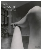 Bill Brandt: Shadow &amp; Light