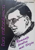 ROMANTE PENTRU MAI TARZIU-ION MINULESCU-358545