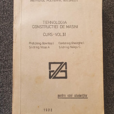 TEHNOLOGIA CONSTRUCTIEI DE MASINI Curs vol II uzul studentilor - Gavrilas, Vlase