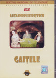 DVD Teatru: Gaitele ( original, stare foarte buna )