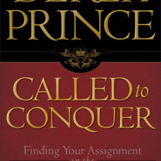 Called to Conquer: Finding Your Assignment in the Kingdom of God