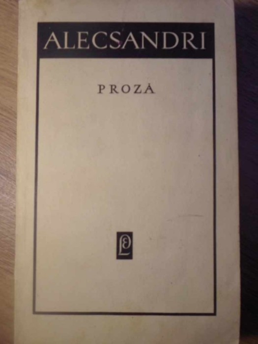 PROZA-VASILE ALECSANDRI-101746