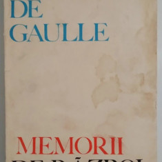 Charles De Gaulle - Memorii de razboi