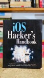 Cumpara ieftin IOS Hacker's Handbook Charlie Miller Dino Dai Zovi Editura John Wiley Sons 2012 Carte Tehnica