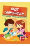 Nagy oromkonyvem - Halasz-Szabo Klaudia, Sarkady-Filak Eva