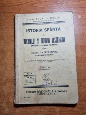 istoria sfanta a vechiului si noului testament - manual clasa 5-a-din anul 1929 foto