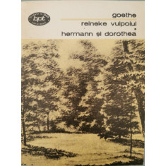 Reineke vulpoiul, Hermann si Dorothea - Johann Wolfgang von Goethe