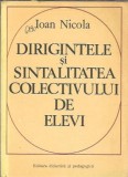 Dirigintele si sintalitatea colectivului de elevi - Ioan Nicola