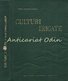Cumpara ieftin Culturi Irigate - Vlad Ionescu-Sisesti