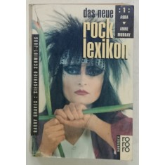 DAS NEUE ROCK LEXIKON von BARRY GRAVES und SIEGFRIED SCHMIDT - JOOS , LIPSA PAGINA DE TITLU , ANII&#039; 90