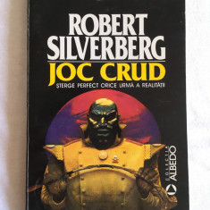 Robert Silverberg - Joc crud