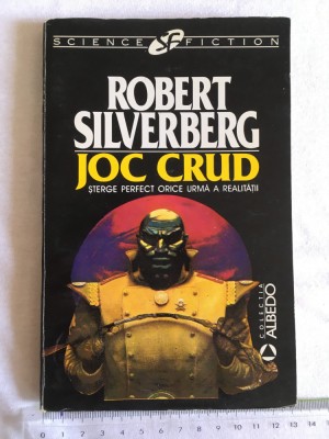 Robert Silverberg - Joc crud foto