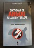 Dicționar de argou al lumii interlope. Codul infractorilor - Traian Tandin