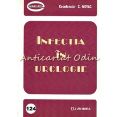 Infectia In Urologie - C. Novac