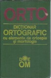 Dictionar ortografic cu elemente de ortoepie si morfologie