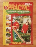 Revista Practic Nr. 5 din 2000. Idei pentru casa si gradina