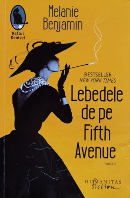 Lebedele de pe Fifth Avenue - 2017 - Melanie Benjamin (xx495) foto