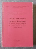Mircea N. Popa - Mișcarea muncitorească și socialistă internațională... (texte)