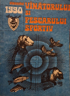 Almanahul Vanatorului si Pescarului Sportiv 1990 (1990) foto