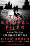 The Skripal Files | Mark Urban, 2018