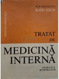 Radu Paun - Tratat de medicina interna. Aparatul respirator, vol. 1 (Editia: 1983)