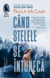 Cand stelele se intuneca &ndash; Paula McLain - Roman - Carte beletristica